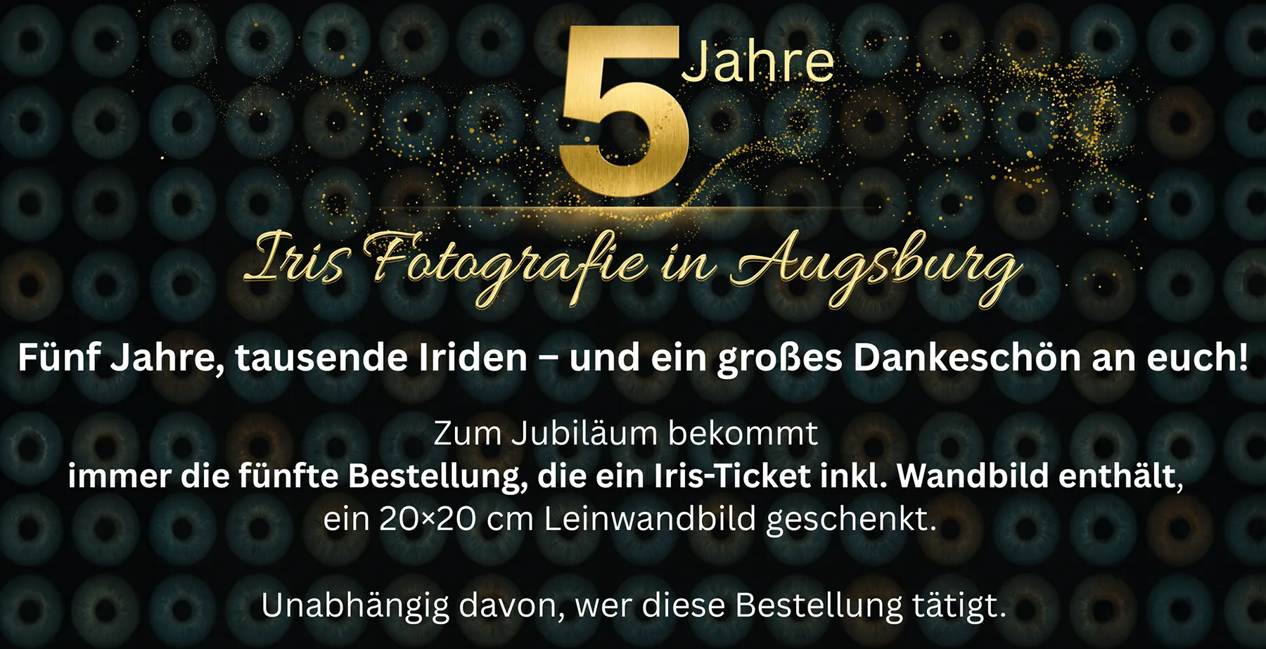 5 Jahre Irisfotografie Augsburg